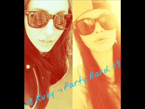 Ruby -  Party Hard