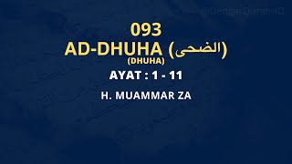Download lagu Surat Ad-Dhuha | Murottal Al-Qur'an Merdu H. Muammar ZA mp3
