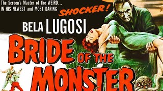 Bride of the Monster (1955) | Ed Wood's Sci-Fi Horror Cult Classic ft. Bela Lugosi