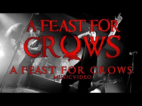 A Feast For Crows - A Feast For Crows (Musicvideo)