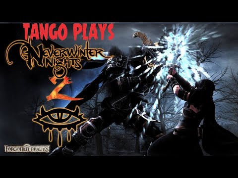 Tango Plays Neverwinter Nights 2 - Sorcerer Supreme Hardcore Difficulty