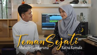 Download lagu TEMAN SEJATI by Muhajir Lamkaruna Feat Ratna Komala || Music  Video mp3