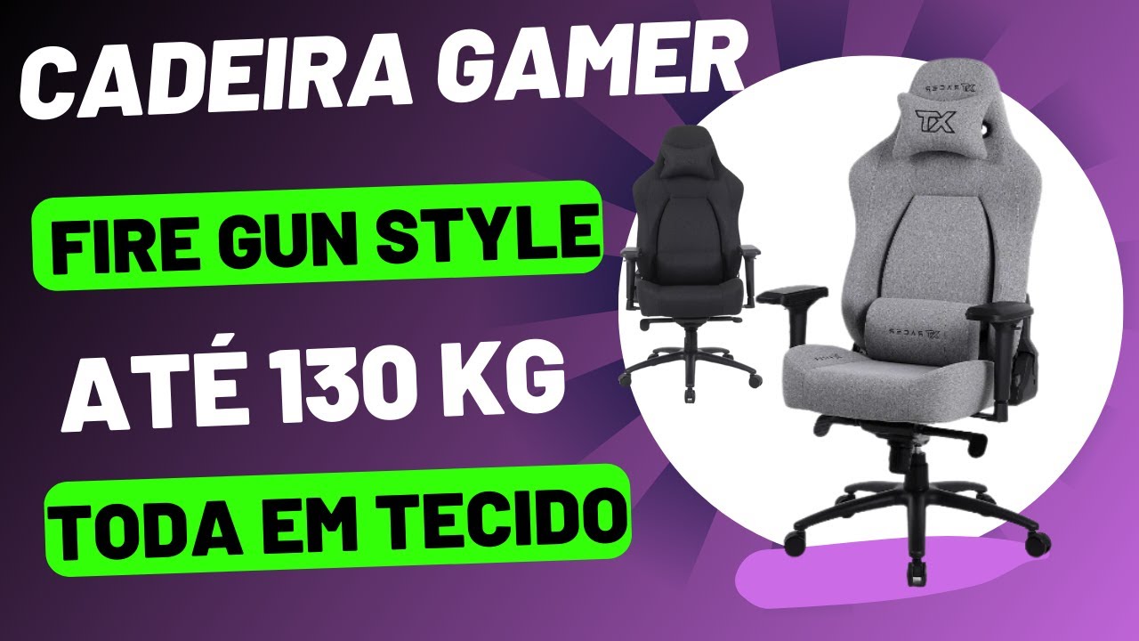 Cadeira Gamer até 130kg - Fire Gun Style  - XT Racer  - Toda em tecido!!