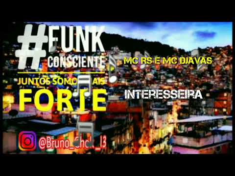 MC RS e MC Djavas • Interesseira • (Lançamento 2018)