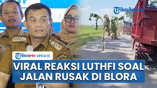 Warga Blora Murka Sentil Gubernur Ahmad Luthfi, Perbaikan Jalan Randublatung Dianggarkan usai Viral