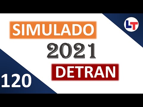 SIMULADO DETRAN QUESTÕES 2021 - AULA 120 #SimuladoLegTransito2021 #Detran2021
