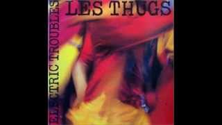 Les Thugs   See You Soon