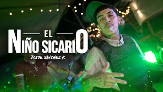 El Niño Sicario - Josue Sanchez K