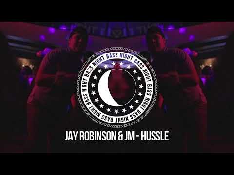Jay Robinson & JM - Hussle