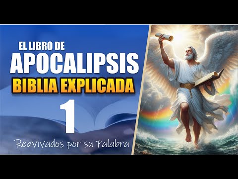 ✅ APOCALIPSIS 1 - EXPLICADO 🔥 | Reavivados por su Palabra || 26 DE MARZO 2025