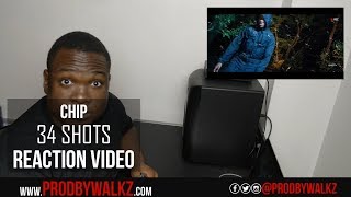 CHIP - 34 SHOTS (OFFICIAL VIDEO) Reaction