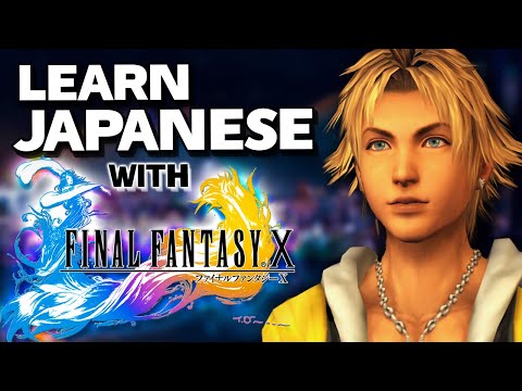 LEARN JAPANESE with Final Fantasy X - Vocabulary Series #24
