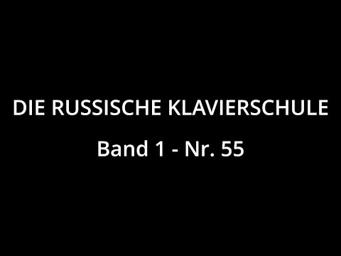 Die Russische Klavierschule, Band 1, Nr. 55 Etüde C-dur (Jelena Gnessina)