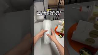 Shipping a 10 000$ Pop 6 Umbreon to the USA