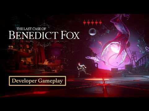 The Last Case of Benedict Fox Developer Gameplay