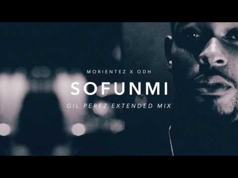 Morientez - Sofunmi (Gil Perez Extended Mix)