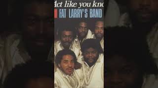 Download lagu Fat Larry's Band - Act Like You Know mp3