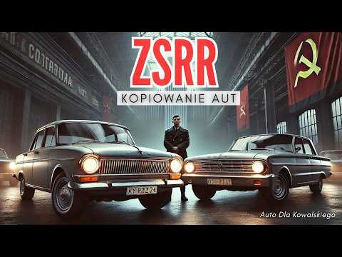 Radzieckie Kopie Zachodnich Aut ? - Fakty i Mity