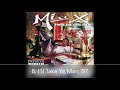 Unlady Like Mia X 8. I'll Take Ya Man '97