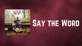 Kurt Vile - Say the Word (Lyrics)