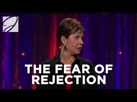 The Fear Of Rejection | Joyce Meyer