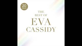 ✨Eva Cassidy- Early Morning Rain🎷