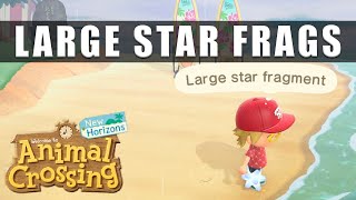 Animal Crossing New Horizons how to get Large Star Fragments