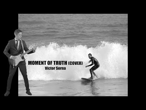 MOMENT OF TRUTH (COVER OFFICIAL VIDEO)