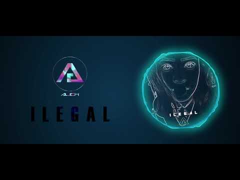 Alich | Ilegal (original mix)