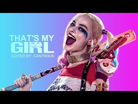 Harley Quinn // That&#039;s My Girl