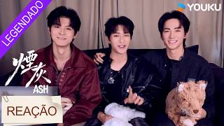 【BASTIDORES】O elenco de "Cinzas" reage ao oitavo episódio 💕 | YOUKU