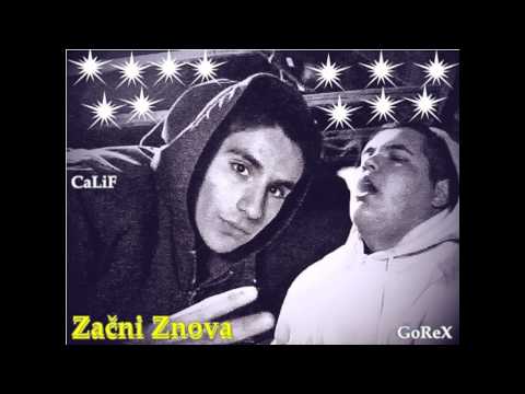 GoReX Ft CaLiF Začni Znova N.S.D