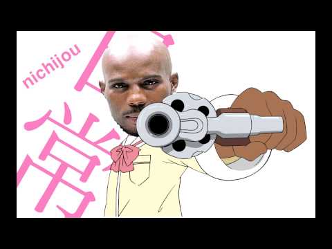 Nichijou vs DMX - "ZZZMX"