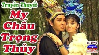 Mỹ Châu Trọng Thủy - Vũ Luân, Tú Sương