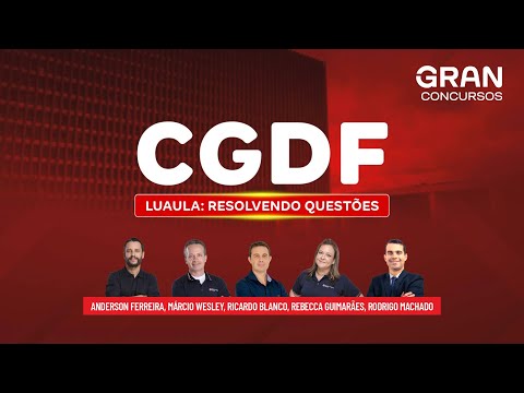 Concurso CGDF - Luaula - Resolvendo questões