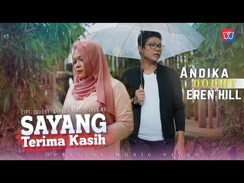 Andika & Dodhy Kangen Band ft Eren Hill - SAYANG TERIMA KASIH | Official Music Video