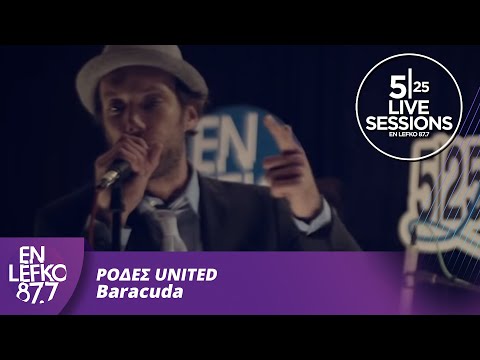 525 Live Sessions : Ρόδες United - Baracuda | En Lefko 87.7