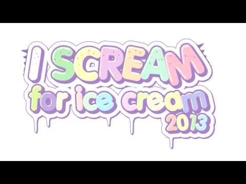 Kursiv - I Scream for ICE CREAM 2013