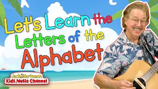 Let's Learn the Letters of the Alphabet | Jack Hartmann