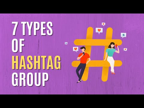 7 Types of Hashtags Group Every Digital Marketer Must Know