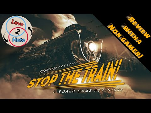Stop the Train - Review with a Non-gamer