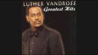 Luther Vandross - Don&#39;t You Know That