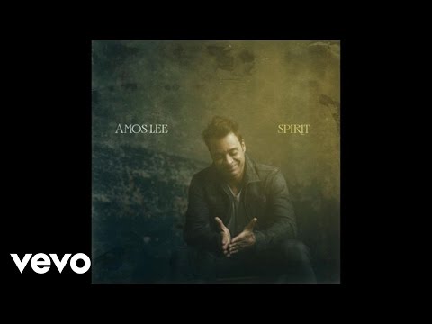 Amos Lee - Spirit (Audio)