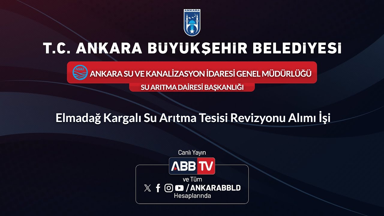 ASKİ - Elmadağ Kargalı Su Arıtma Tesisi Revizyonu Alımı İşi ihalesi