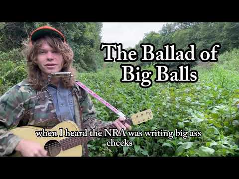 The Ballad of Big Balls
