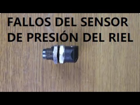6 síntomas de FALLO del sensor de PRESIÓN del RIEL(FRP) de combustible, COMMON RAIL, P0190, P0191,..