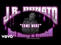 J.R. Donato - Some More (Audio) 
