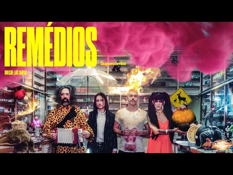 Supercombo - Remédios (Clipe Oficial)