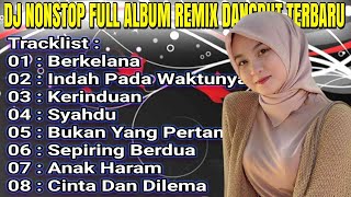 Download lagu DJ DANGDUT BERKELANA NONSTOP FULL ALBUM - REMIX SANTAI PALING ASIK SEDUNIA @abang_aris mp3 Download lagu DJ DANGDUT BERKELANA NONSTOP FULL ALBUM - REMIX SANTAI PALING ASIK SEDUNIA @abang_aris mp3