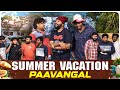 Summer Vacation Paavangal | Parithabangal